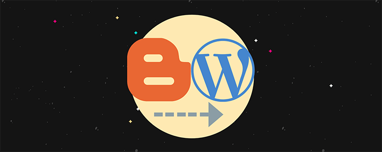 如何将博客从Blogspot迁移到WordPress