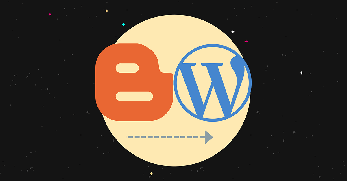 如何将博客从Blogspot迁移到WordPress